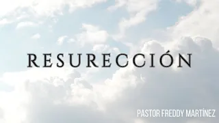 Resurrección - Freddy Martínez