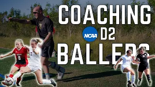 Coaching NCAA D2 Soccer Players | Full Technical Session!