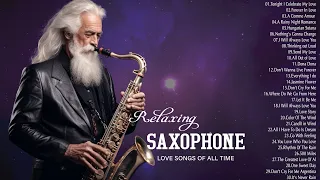 200 Most Beautiful Melodies Saxophone History - Greatest Hits Love Songs Ever - Best Relaxing Music