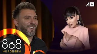 8à8 me Adelinën, i ftuar në studio Naser Rafuna  - 21.11.2021 ATV