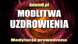 Modlitwa Uzdrowienia 🙏💥