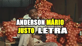 Anderson Mário - Justo Letra