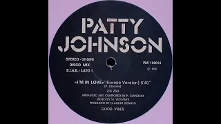 PATTY JOHNSON "I'm In Love" (Europe Version) Italo Disco Euro Super Rare (116 BPM) 12" Single (1985)