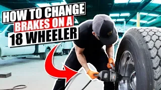 How to change brakes on a 18 Wheeler/How to change brakes on a semi/ Changing brakes on a semi truck