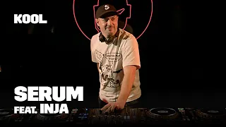 Serum feat. Inja | Kool FM