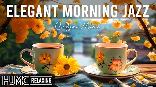 Elegant Lightly Morning Jazz ☕ Positive Coffee Jazz Music and Smooth Bossa Nova Piano for Good Moods