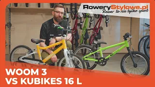 Porównanie lekkich rowerków Woom 3 z Kubikes 16L