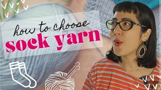 4 crucial things to look for when choosing sock yarn