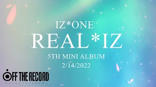Giving IZ*ONE (아이즈원) a comeback + mini album highlight medley