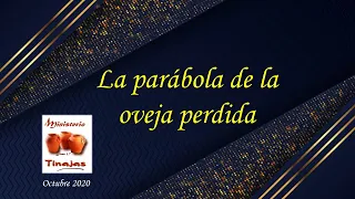 La parábola de la oveja perdida - Lucas 15, 3-7