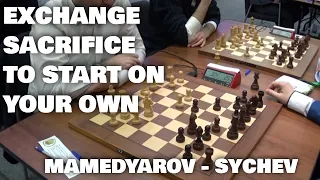 Exchange sacrifice is an instrument of a master | Mamedyarov - Sychev | World blitz 2019