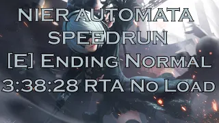 Nier Automata Speedrun | E Ending | 3:38:28 RTA No Load | World Record