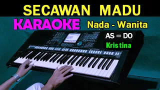 SECAWAN MADU - Kristina | KARAOKE Nada Wanita, HD