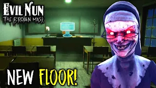 Evil Nun The Broken Mask - Exploring NEW FLOOR 😃 UPDATE coming SOON