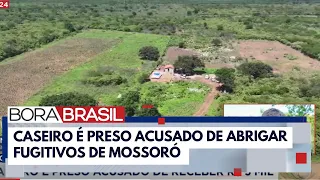 Caseiro é preso acusado de receber R$5 mil de fugitivos de Mossoró I Bora Brasil