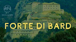 FERRAGOSTO AL FORTE DI BARD  | VLOG |