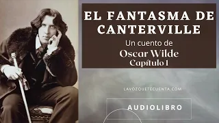 El fantasma de Canterville. Un cuento de Oscar Wilde. Audiolibro completo. Voz humana real.
