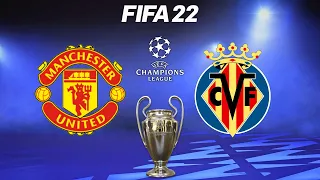 FIFA 22 | Man United vs Villarreal - Champions League UCL - Full Gameplay