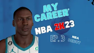 NBA 2K23 - My Career EP. 3 - NBA Debut
