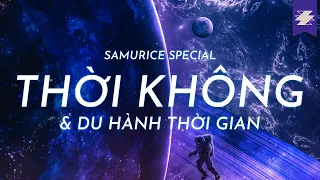 Khám phá thời không [FULL SEASON] Câu chuyện ngoài vũ trụ | SAMURICE ft Vyvyan & Puda