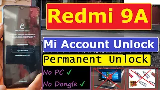 Redmi 9/9A Mi Account Unlock Permanently MIUI 12 Android 10 Mi Account Remove Without Pc 2021