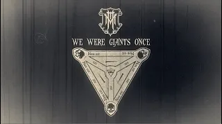 Monasterium - We Were Giants Once (Lyric Video)