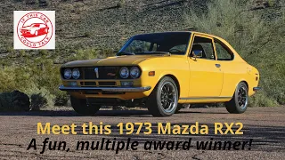 If This 1973 Mazda RX2 Could Talk - "I've been lovingly restored, won multiple awards and driven!"