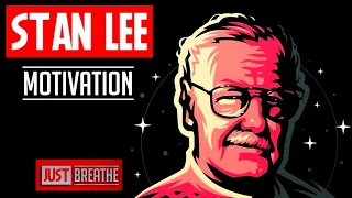 Motivation: Stan Lee | Tribute | Speech | Anecdote | Affirmation | Inspire | Story | Just Breathe