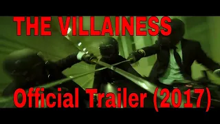 THE VILLAINESS (2017) Official Trailer Korean ACTION MOVIE