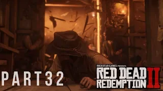 Red Dead Redemption 2 - PART 32 - Fleeting Joy,No Commentary