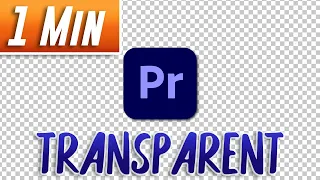 Exporting With A Transparent Background in Premiere Pro