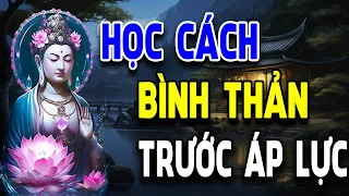 Khi Cuộc Sống Bế Tắc Hãy Nhớ Kĩ Lời Dạy Này Để Vượt Mọi Khó Khăn( Nên Nghe ) | Lời Phật Dạy