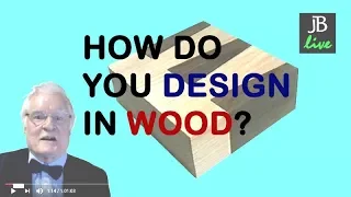 Livestream Jeremy Broun - A Mini Lecture On Designing In Wood