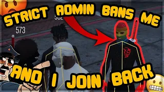 STRICT ADMIN BANS ME FOR RDM AND I JOIN BACK (GTA 5 RP)