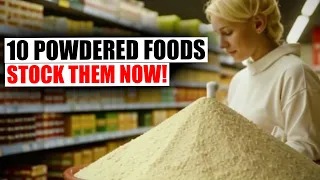 10 Powdered Foods That LAST FOREVER! (20+ Year Shelf Life)