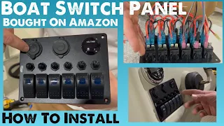 Installing Switch Panel on Boat - 6 Switch Panel from Amazon