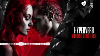 Hyperverb -  Nothing About You | LOVE 4 HARD BLACK