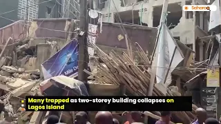 Many Trapped As Two-Storey Building Collapses On Lagos Island