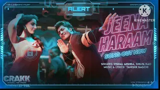 CRAKK: Jeena Haram (song) l Vidyut Jammwal, Nora Fatehi l tanishk Bagchi / Vishal Mishra/ Shilpa Roy