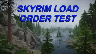 Skyrim Load Order Test