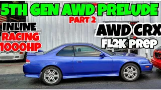 AWD HONDA PRELUDE 2⭐1000HP INLINE RACING⭐AWD CRX FL2K PREP