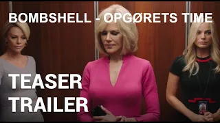 Bombshell - Opgørets Time | Teaser Trailer - Se filmen hjemme nu 🍿