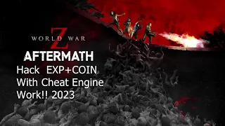 World war Z aftermath Hack! with Cheat Engine  2023