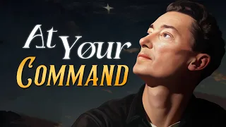 Neville Goddard - At Your Command (Short and to the point explanation - Part 1)