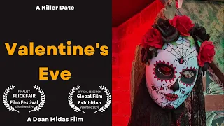 VALENTINE'S EVE - Horror Short Film