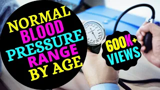 What is Normal Blood Pressure Range By Age | Normal Systolic and Diastolic Blood Pressure 2024