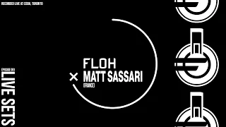 FLOH Live Sets 001 - Matt Sassari [LIVE at Coda, Toronto]