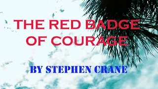 THE RED BADGE OF COURAGE by Stephen Crane (full  Audio Book)