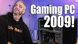 2009 Expensive PC vs 2019 Budget PC - BENCHMARKED!