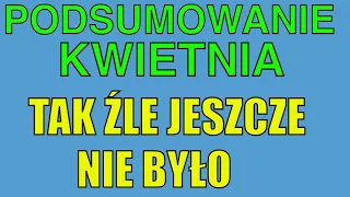 Kwiecień był słaby, ale zaskoczyły mnie nowe panele. Czemu są aż o tyle lepsze?